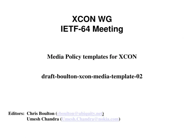 XCON WG IETF-64 Meeting