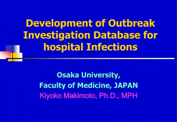 Development of Outbreak Investigation Database for hospital Infections