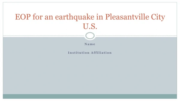 EOP for an earthquake in Pleasantville City U.S.