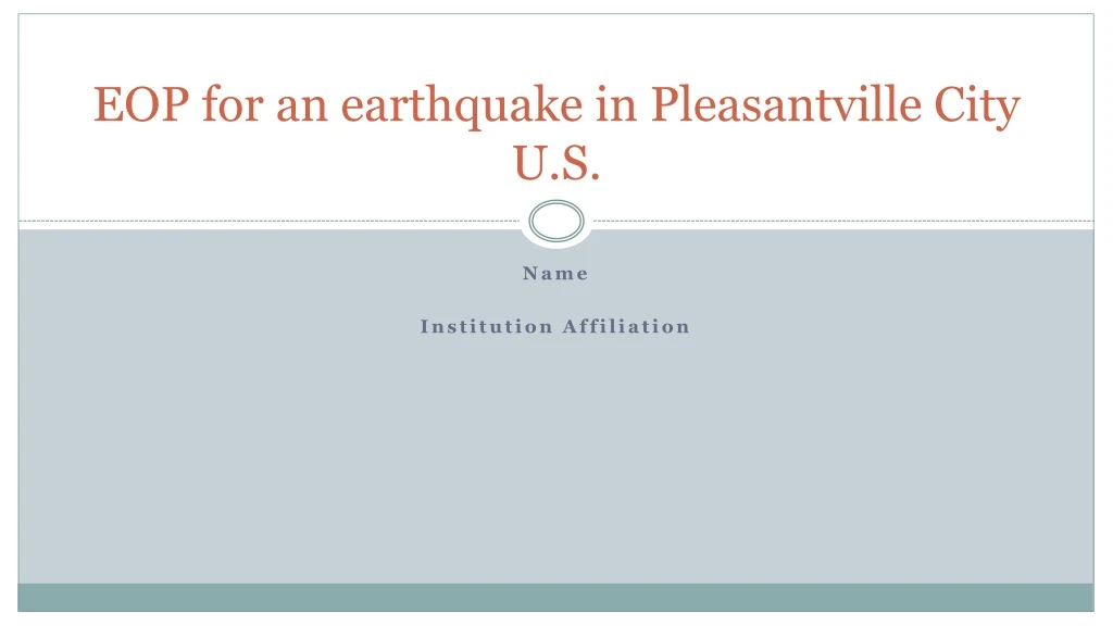 eop for an earthquake in pleasantville city u s