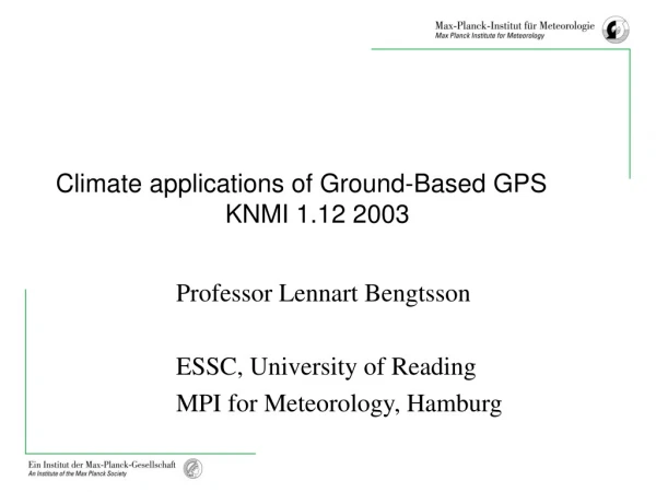 Climate applications of Ground-Based GPS                         KNMI 1.12 2003