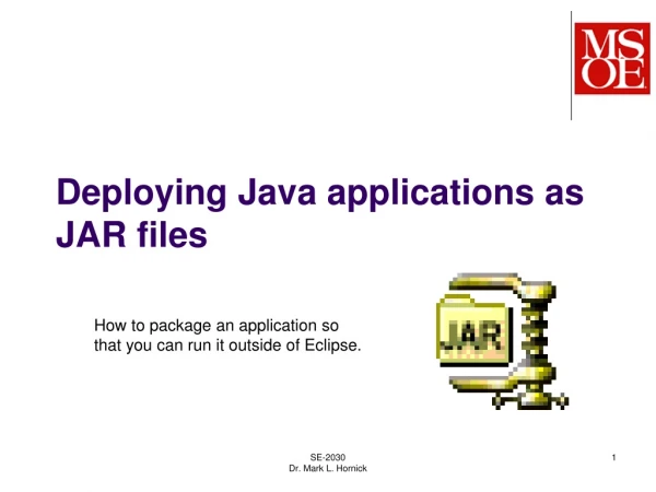 Deploying Java applications as JAR files
