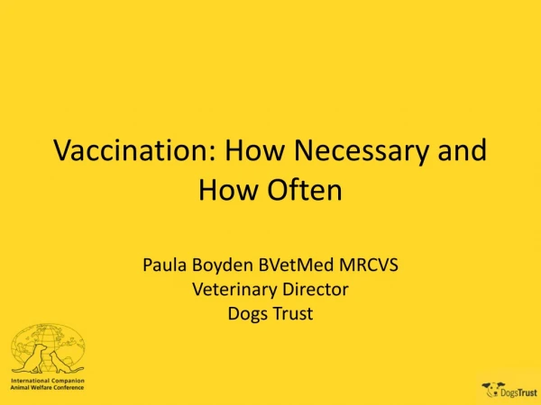 Vaccination: How Necessary and How Often