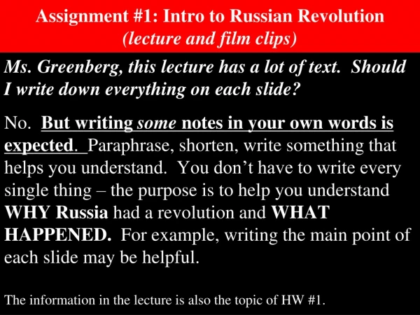 Assignment #1: Intro to Russian Revolution  (lecture and film clips)