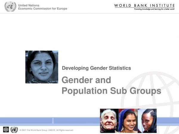 Gender and  Population Sub Groups