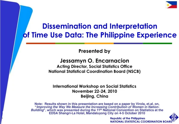 Dissemination and Interpretation  of Time Use Data: The Philippine Experience