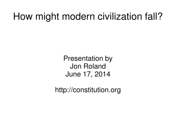 How might modern civilization fall?