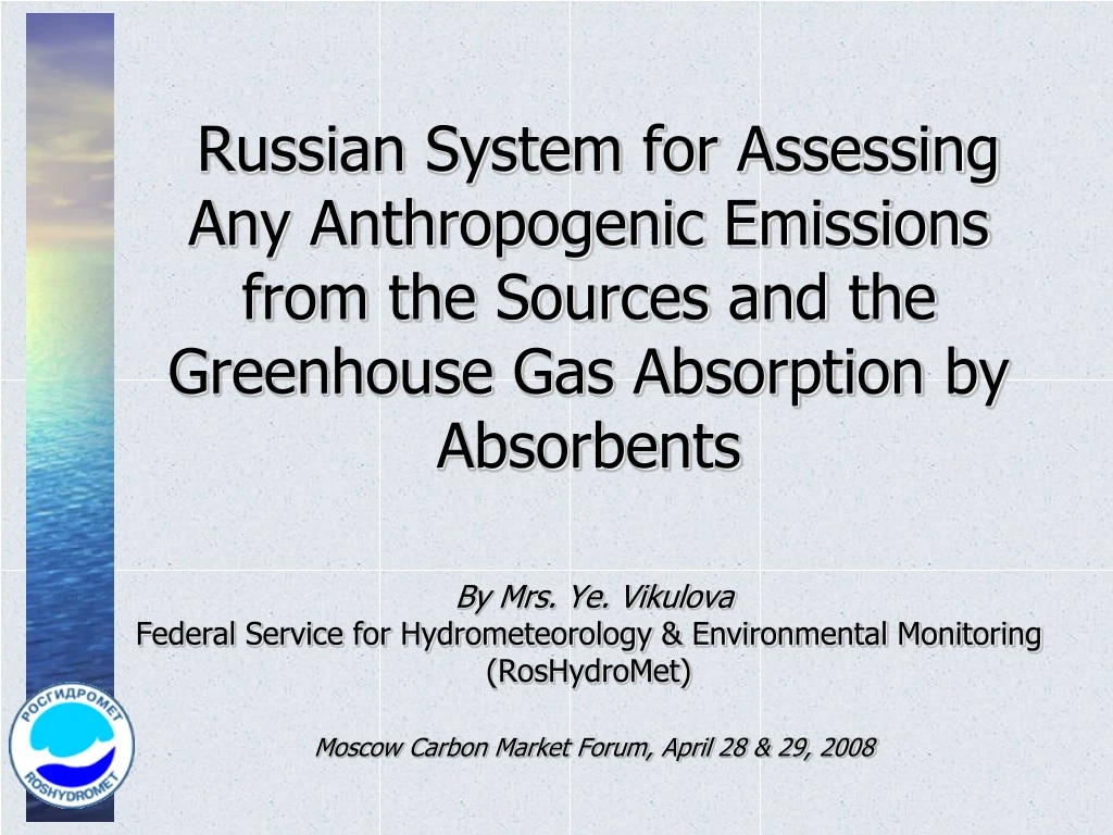 russian system for assessing any anthropogenic