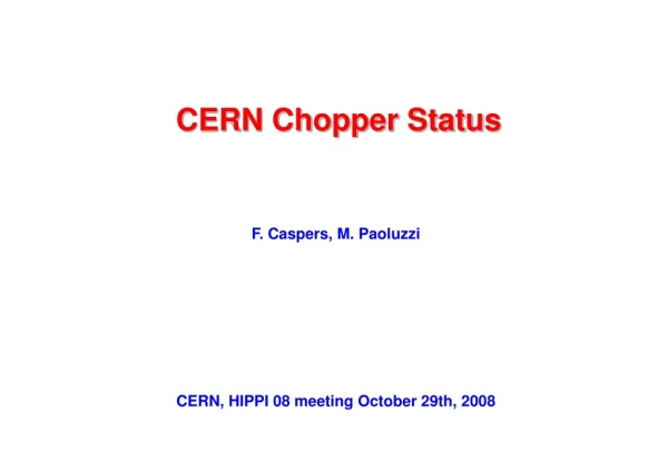 CERN Chopper Status