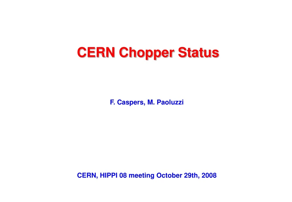 cern chopper status