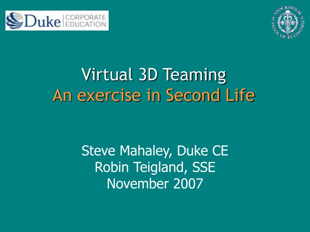 virtual 3d teaming an exercise in second life