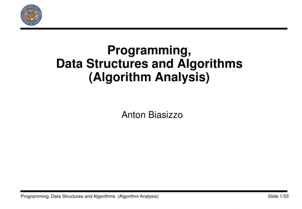 Programming,  Data Structures and Algorithms  (Algorithm Analysis)