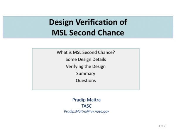 Design Verification of MSL Second Chance