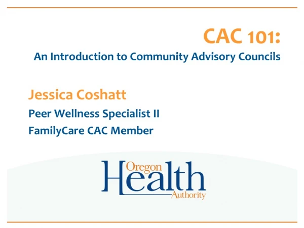 CAC 101: An Introduction to Community Advisory Councils