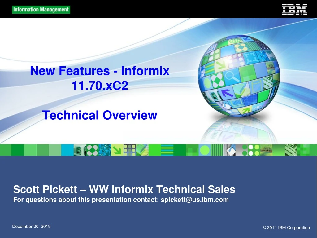 new features informix 11 70 xc2 technical overview