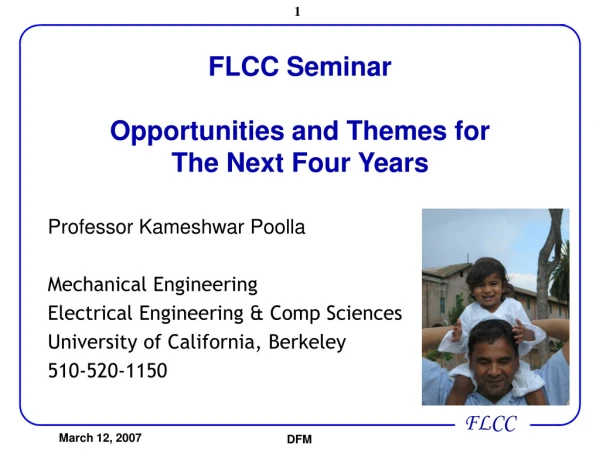 FLCC Seminar Opportunities and Themes for The Next Four Years