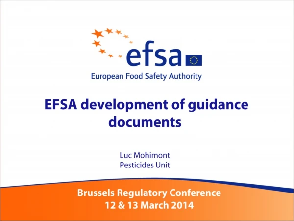 EFSA development of guidance documents Luc Mohimont  Pesticides Unit