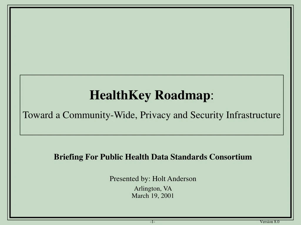 healthkey roadmap toward a community wide privacy