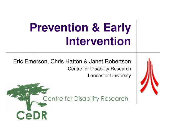 Prevention &amp; Early Intervention