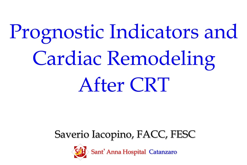 prognostic indicators and cardiac remodeling
