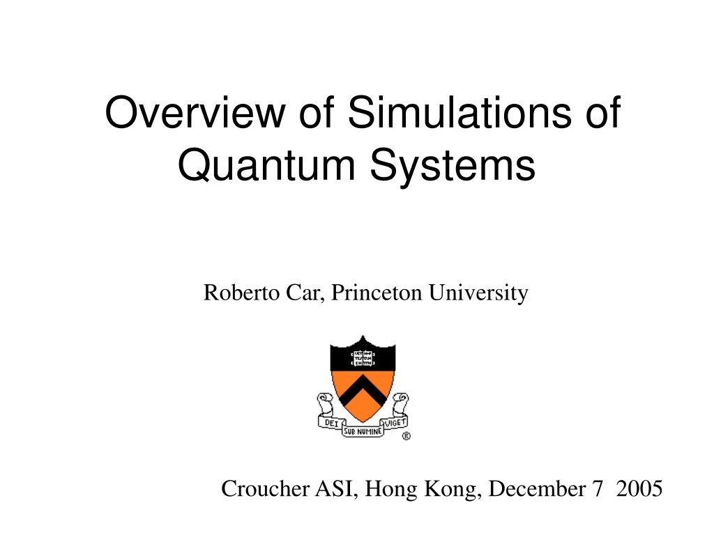 overview of simulations of quantum systems