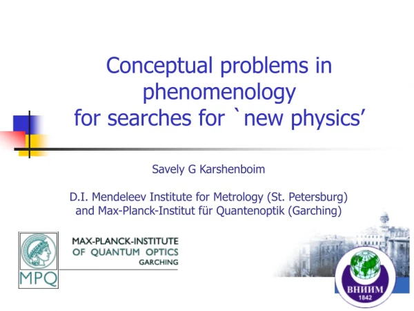 Conceptual problems in phenomenology  for searches for `new physics’