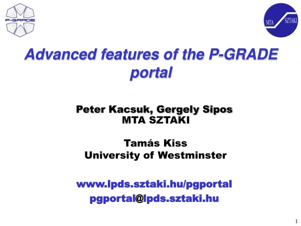 Advanced features of the P-GRADE portal