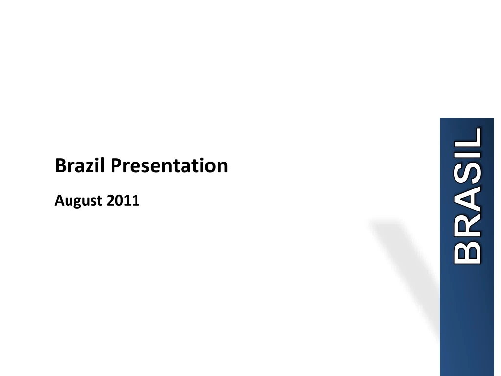 brazil presentation august 2011