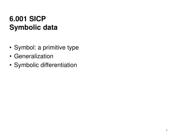 6.001  SICP Symbolic data