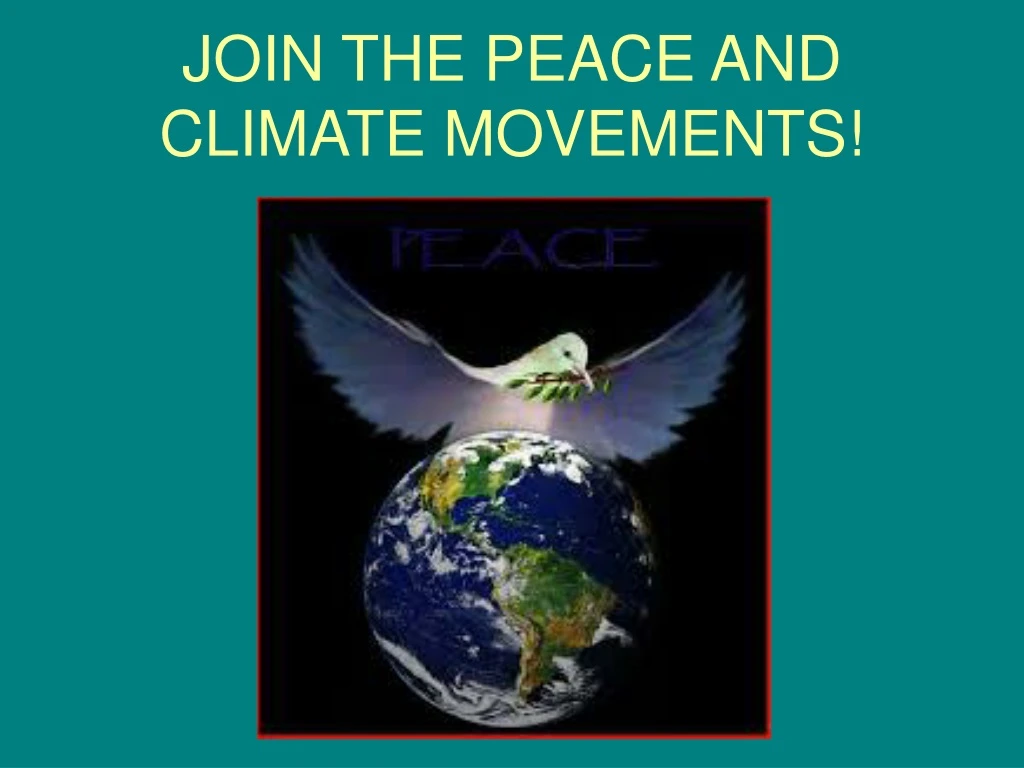 join the peace and climate movements