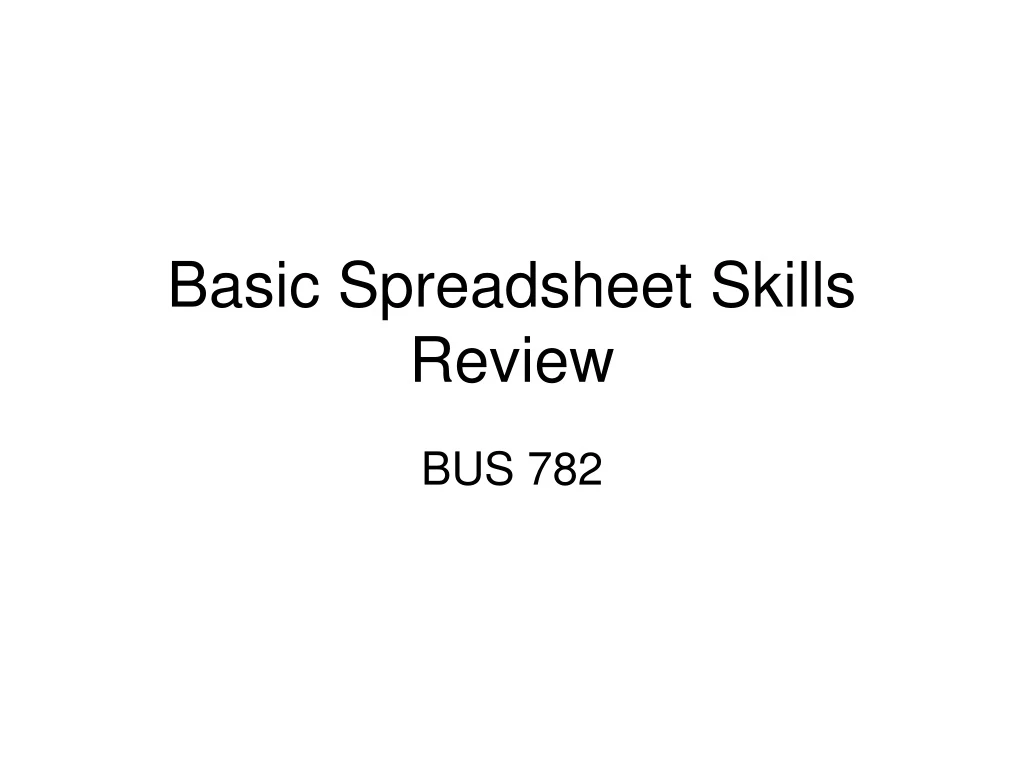 basic spreadsheet skills review