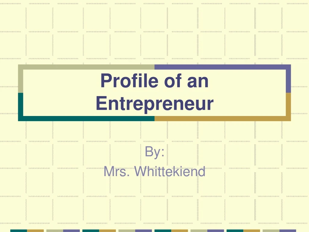 profile of an entrepreneur
