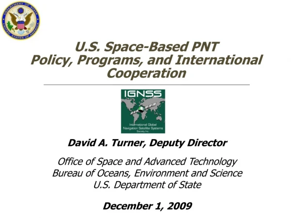 U.S. Space-Based PNT Policy, Programs, and International Cooperation