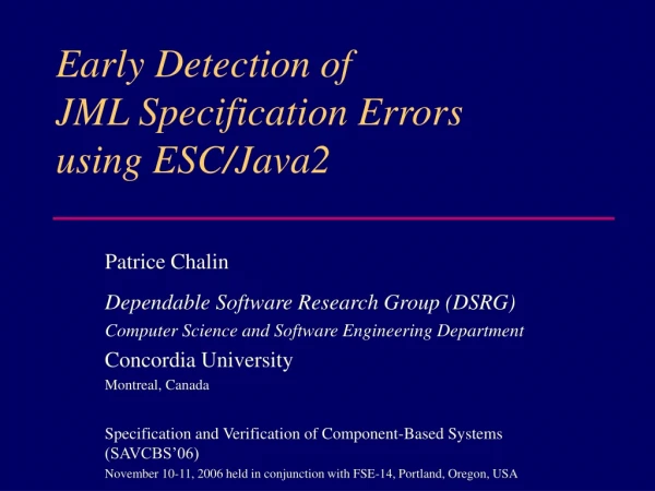 Early Detection of  JML Specification Errors using ESC/Java2