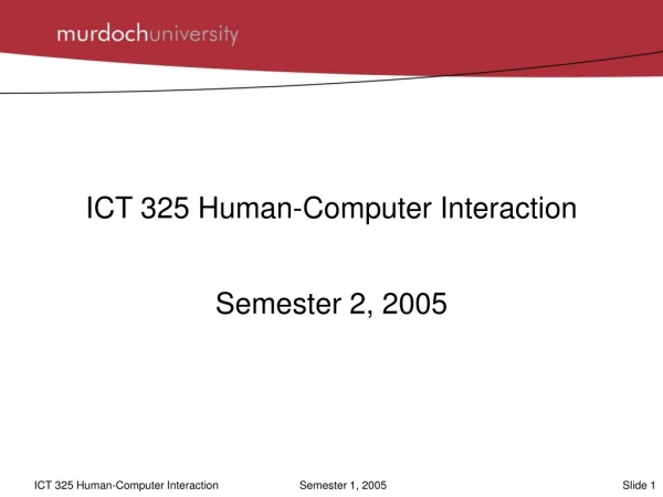 ICT 325 Human-Computer Interaction