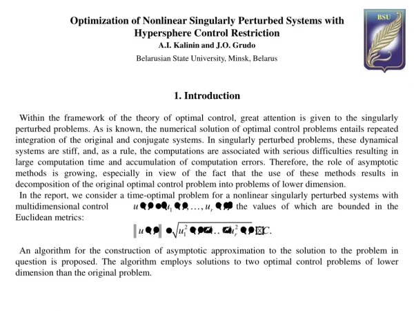 Optimization of Nonlinear Singularly Perturbed Systems with  Hypersphere Control Restriction