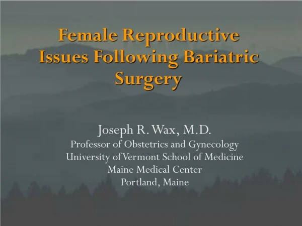 Female Reproductive Issues Following Bariatric Surgery