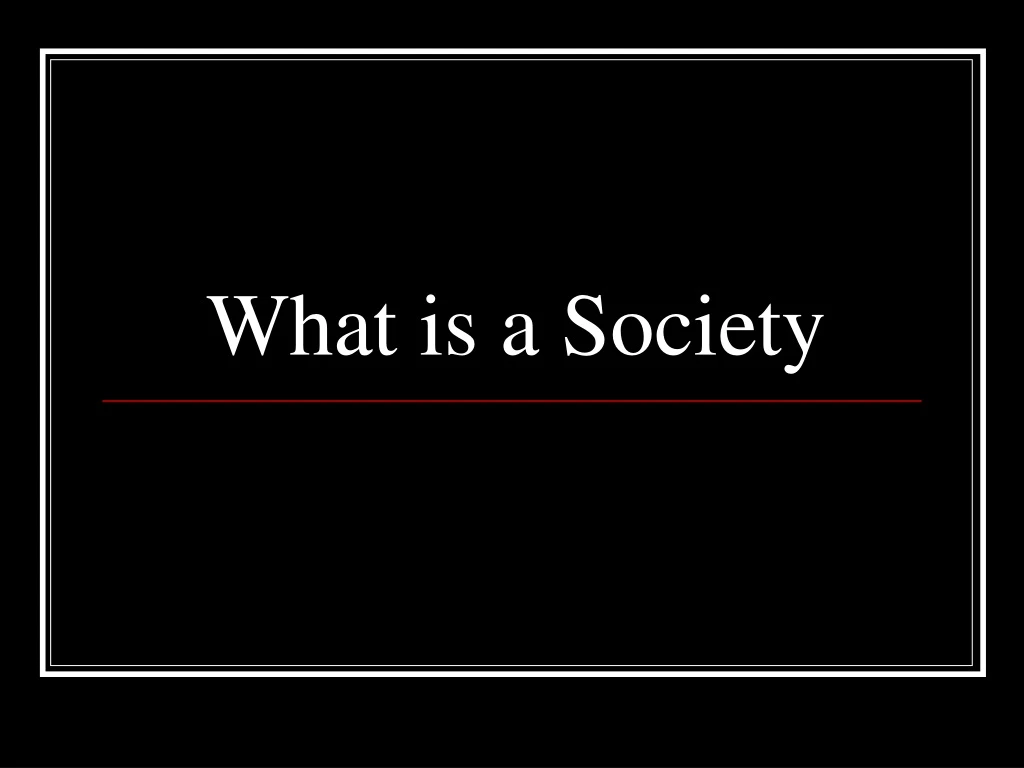 what is a society