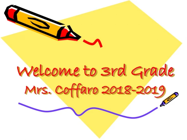 Welcome to 3rd Grade Mrs. Coffaro 2018-2019
