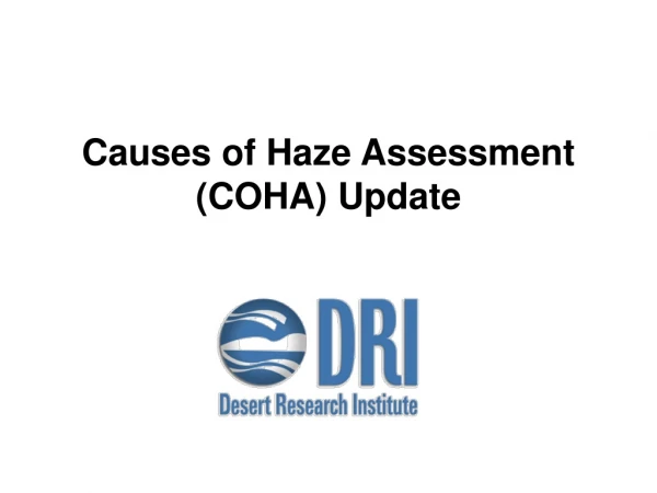 Causes of Haze Assessment (COHA) Update