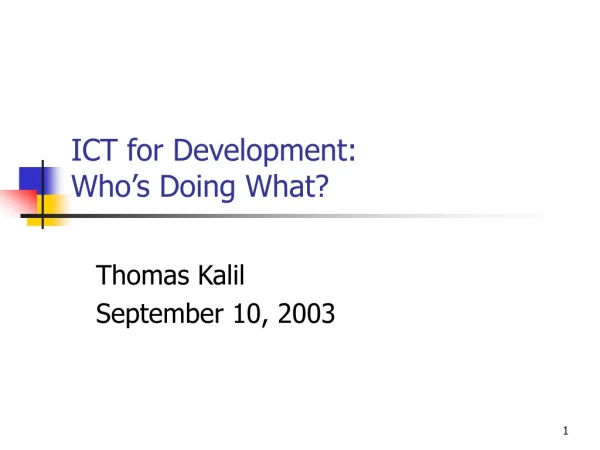 ICT for Development: Who’s Doing What?