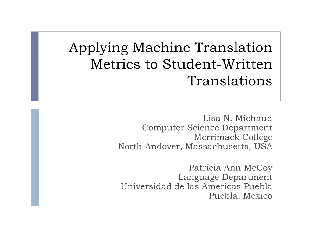 applying machine translation metrics to student written translations