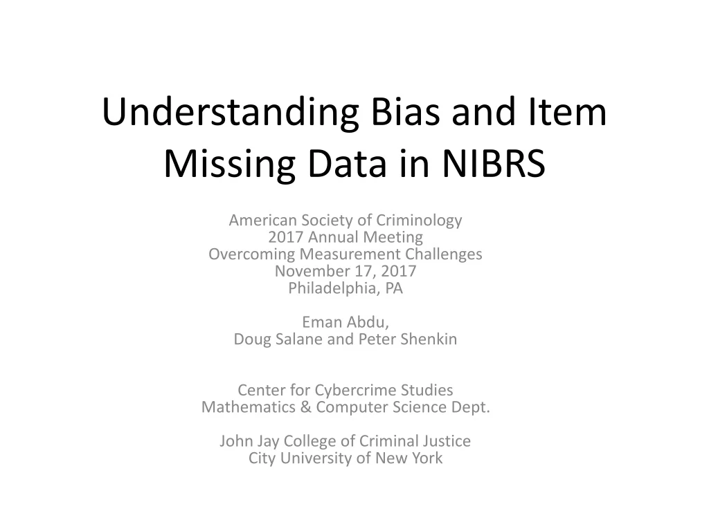 understanding bias and item missing data in nibrs