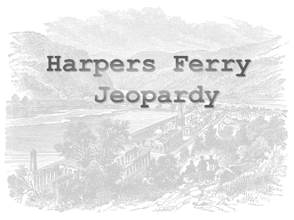 harpers ferry jeopardy