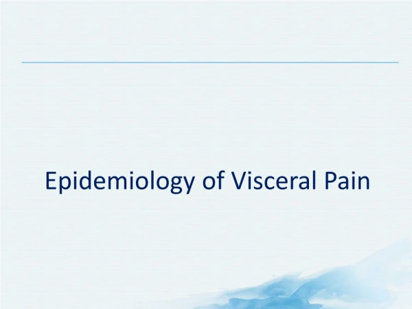 Epidemiology of Visceral Pain