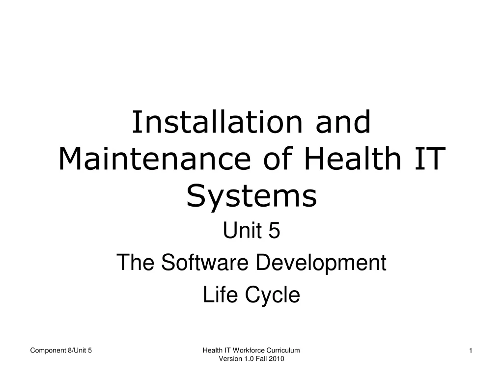 installation and maintenance of health it systems