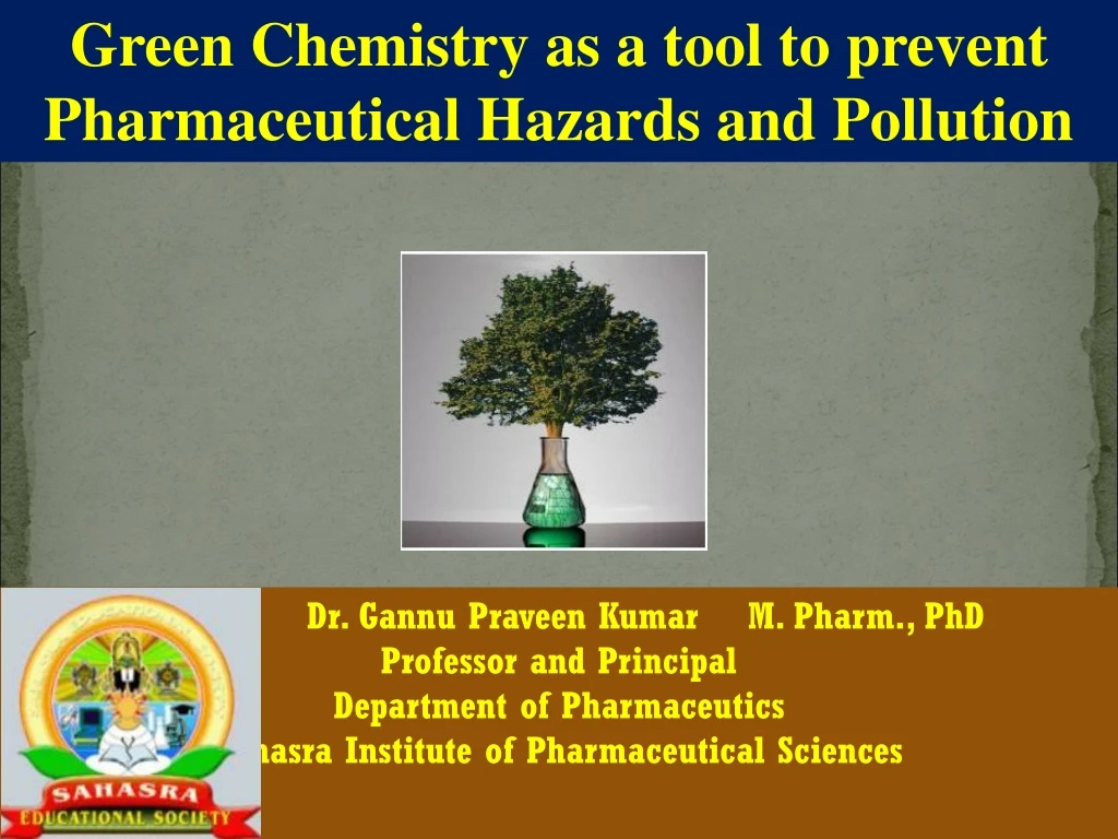 green chemistry as a tool to prevent
