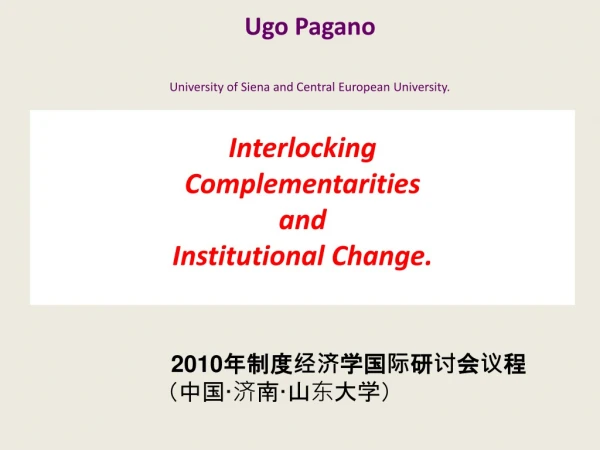 Interlocking Complementarities and  Institutional Change.