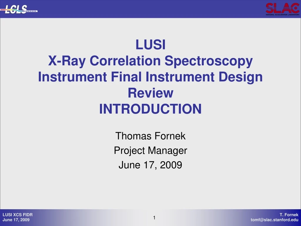 lusi x ray correlation spectroscopy instrument final instrument design review introduction