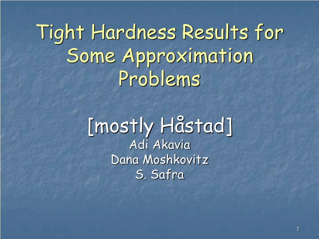 tight hardness results for some approximation problems mostly h stad